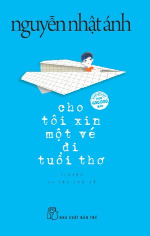 Cho Tôi Xin Một Vé Đi Tuổi Thơ