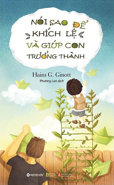 Nói Sao Để Khích Lệ Và Giúp Con Trưởng Thành